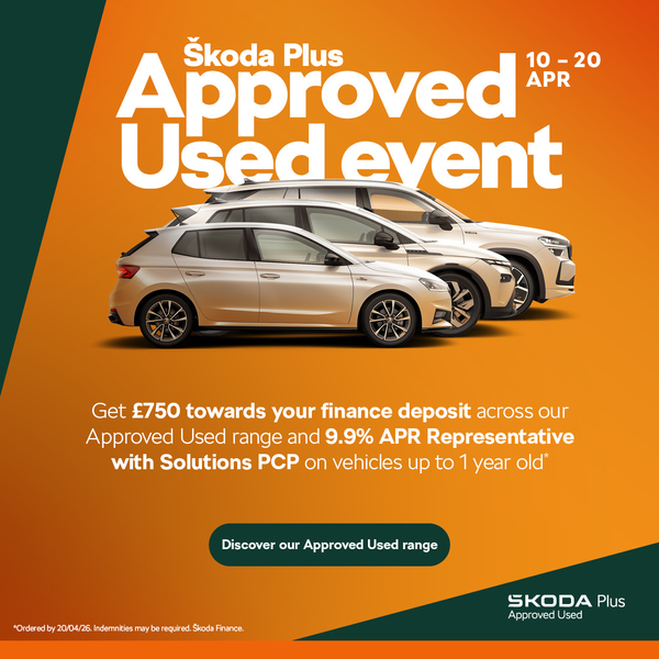 Save £750 across the Skoda Approved Range | Starts tomorrow!
